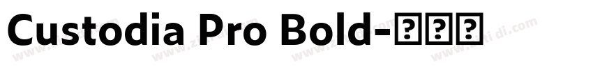 Custodia Pro Bold字体转换